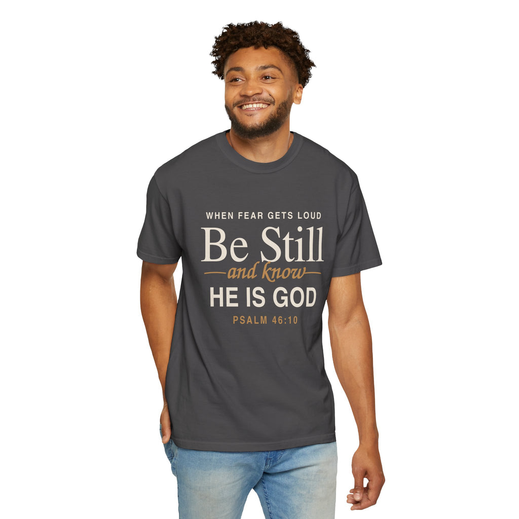 Be Still and Know Psalm 46:10 T-Shirt | Christian Scripture Tee
