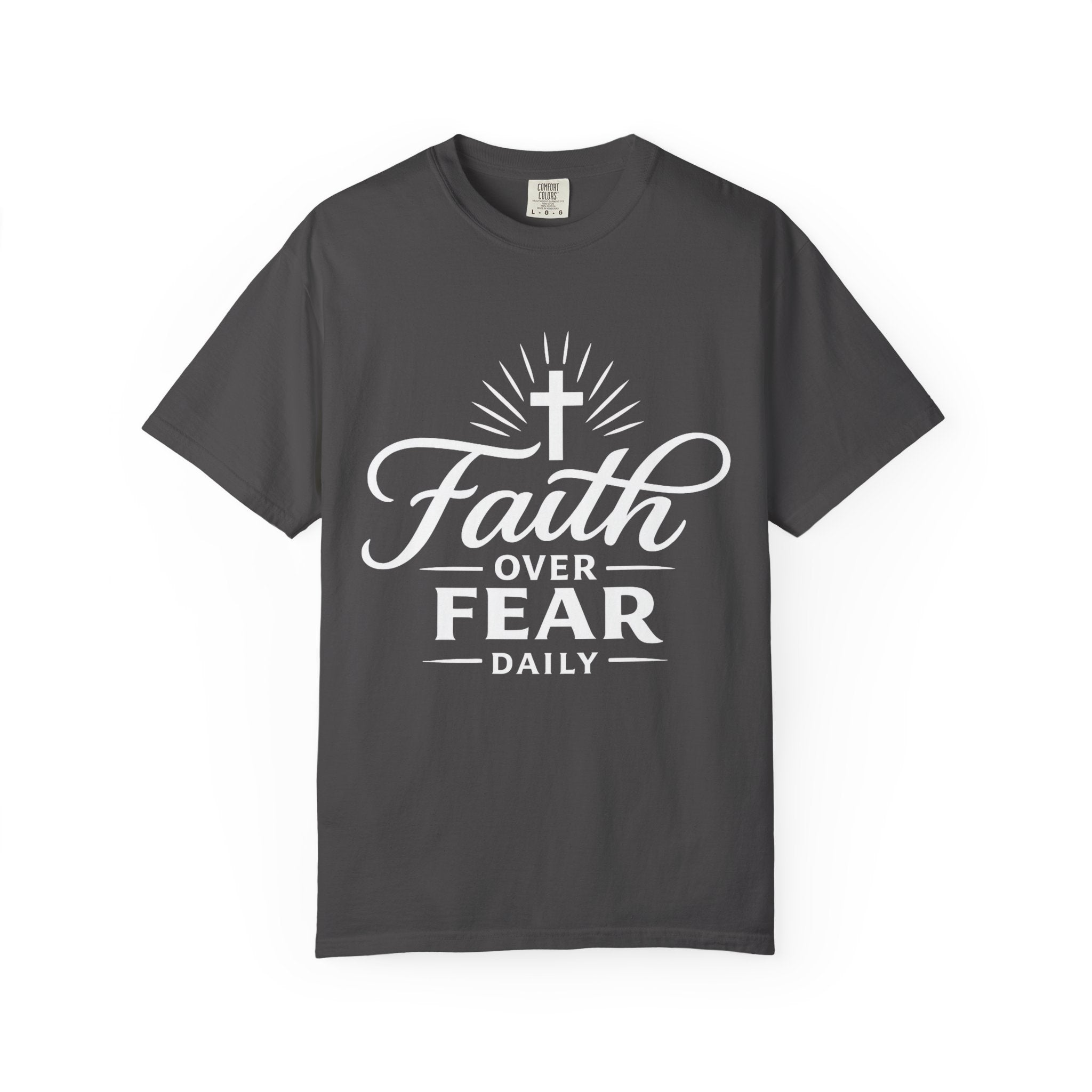 Faith Over Fear Daily T-Shirt