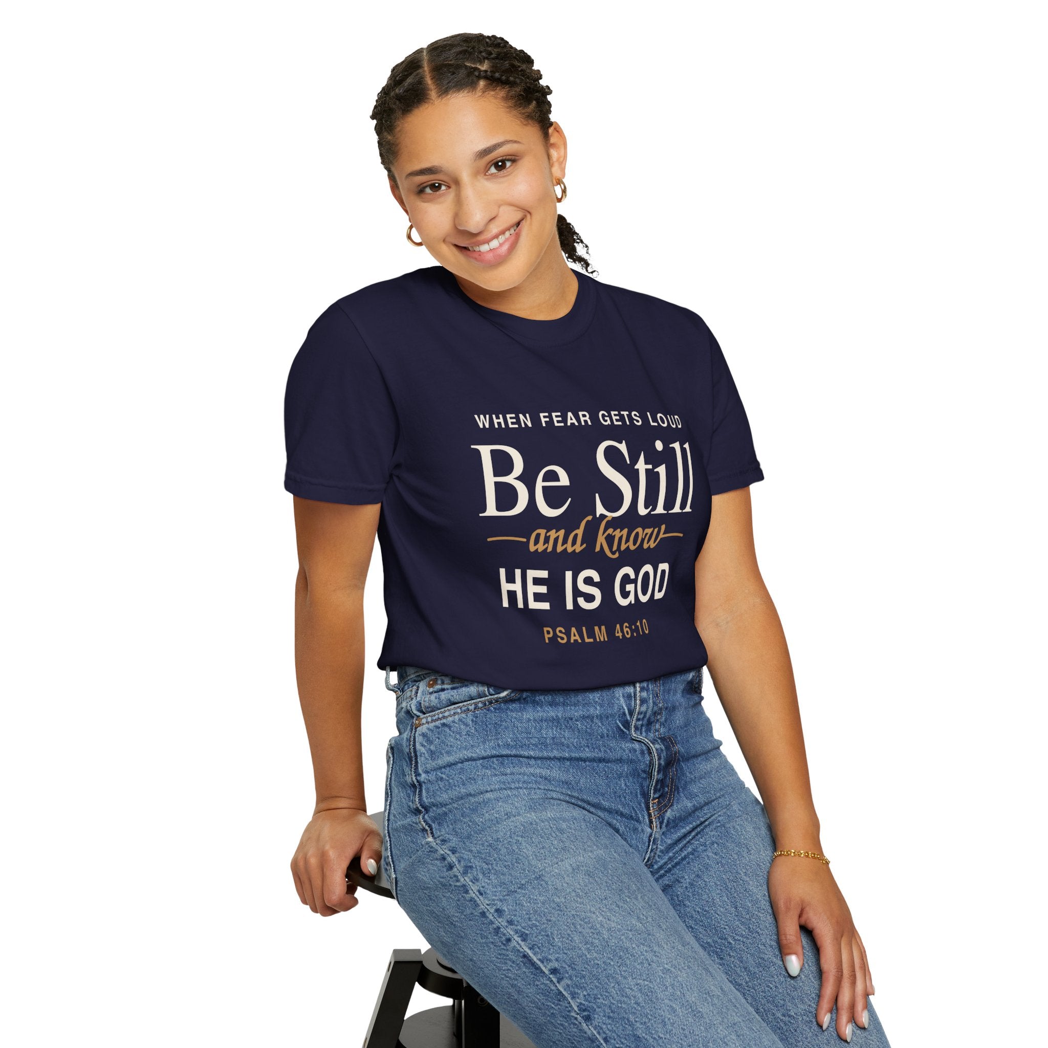 Be Still and Know Psalm 46:10 T-Shirt | Christian Scripture Tee