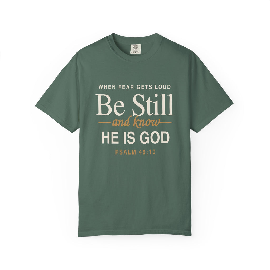 Be Still and Know Psalm 46:10 T-Shirt | Christian Scripture Tee