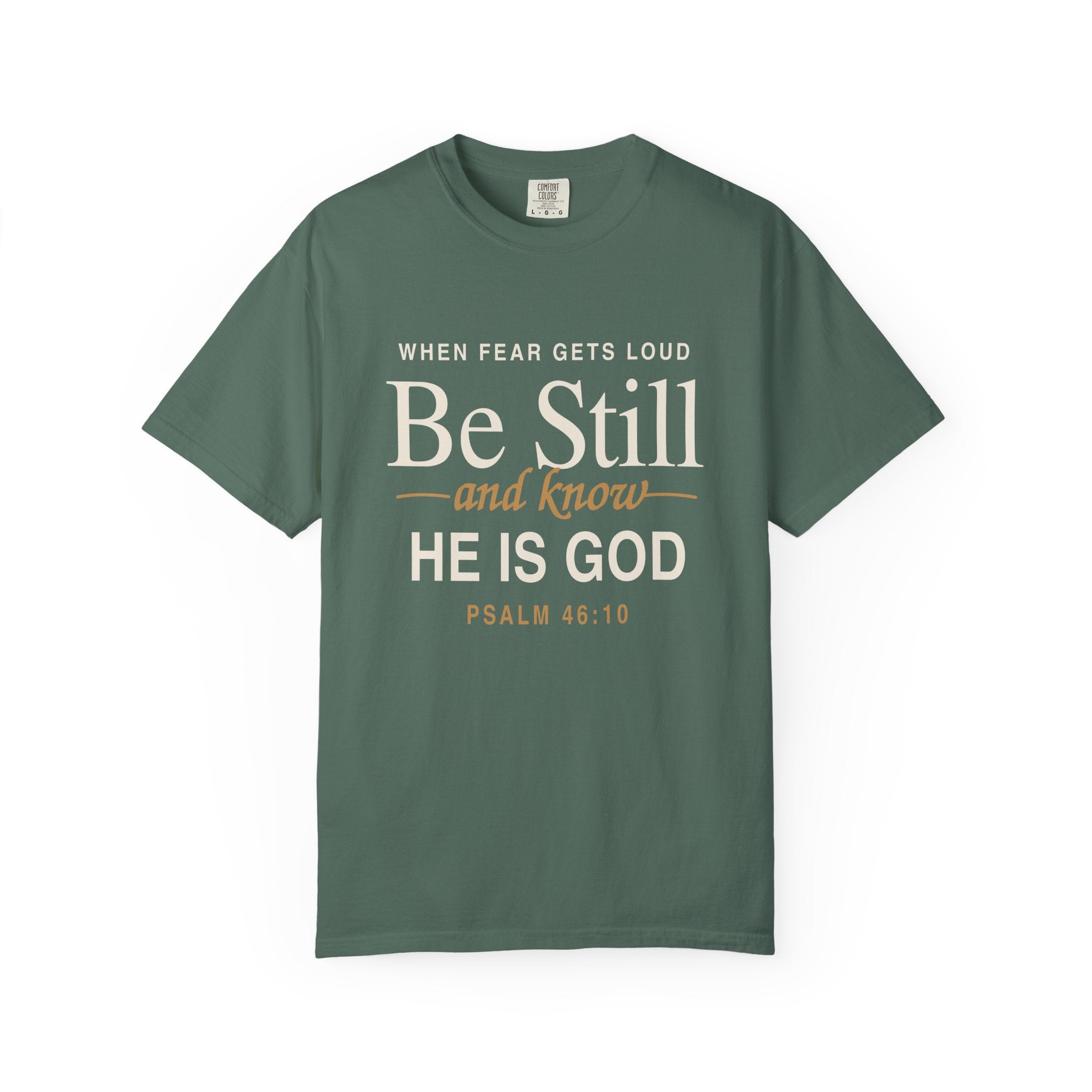 Be Still and Know Psalm 46:10 T-Shirt | Christian Scripture Tee