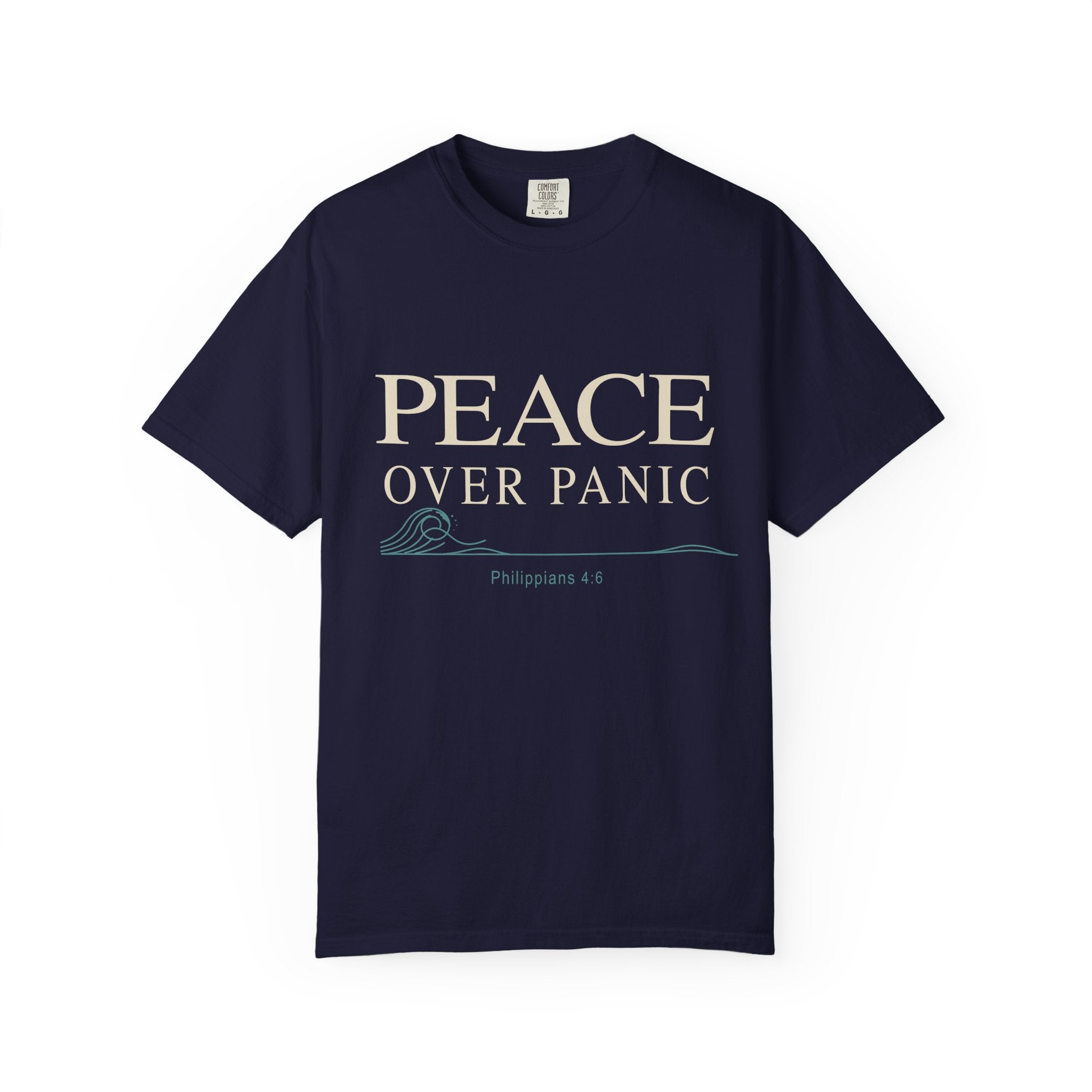 Peace Over Panic T-shirt | Inspirational Scripture Philippians 4:6 Tee