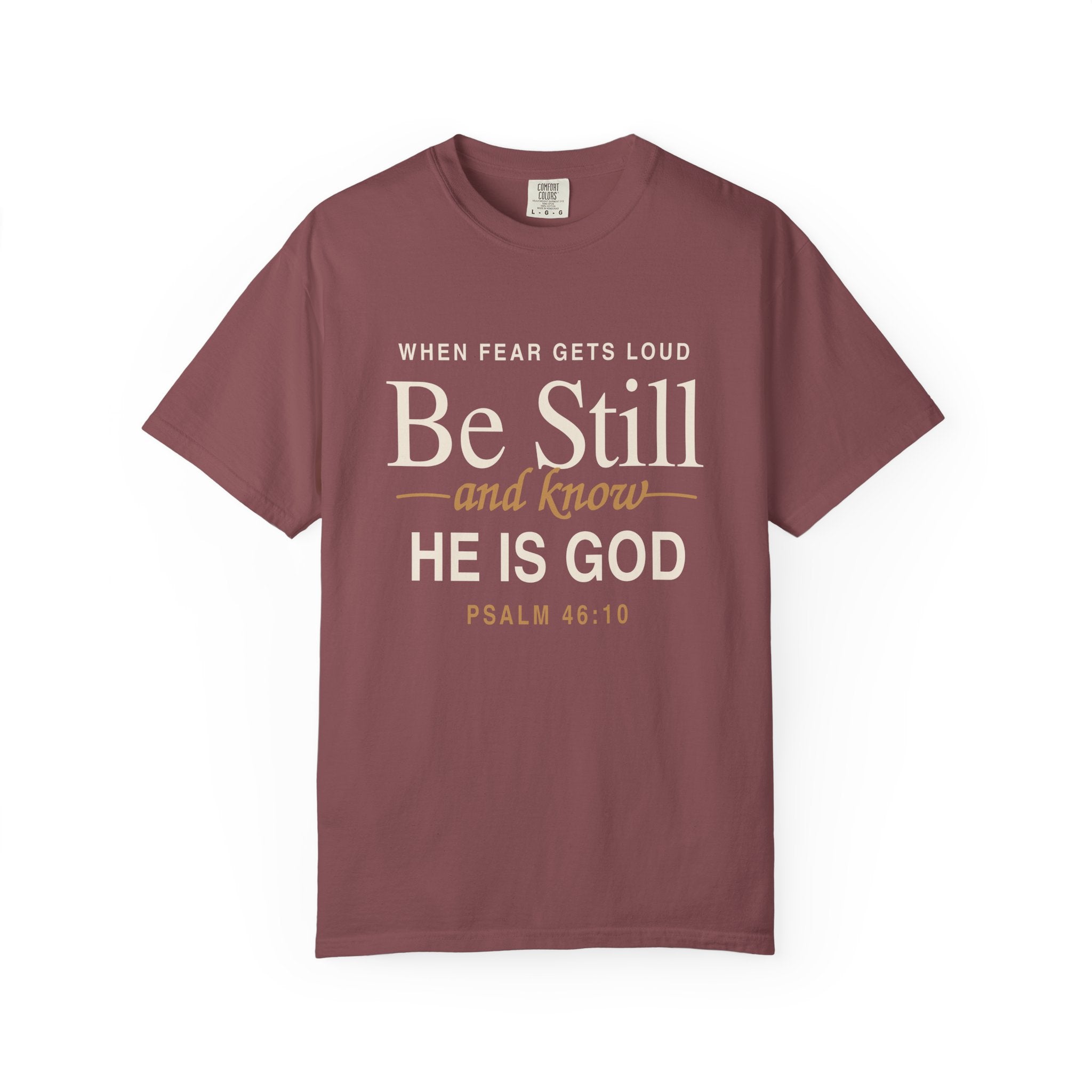 Be Still and Know Psalm 46:10 T-Shirt | Christian Scripture Tee