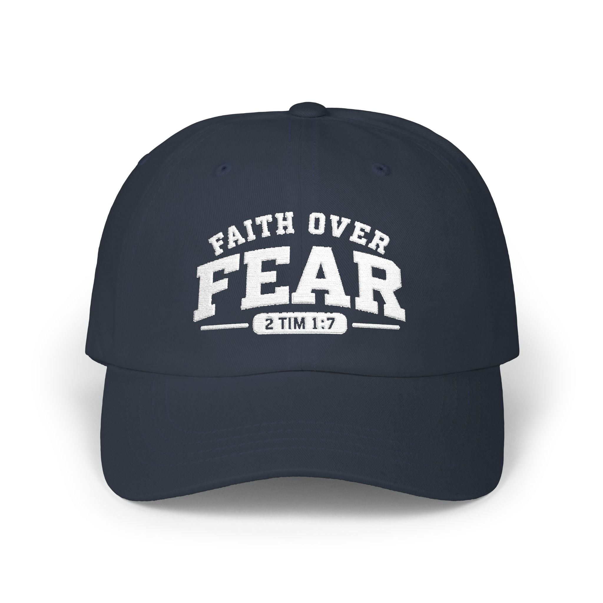 Faith Over Fear Embroidered Cap — Christian Baseball Hat with 2 Tim 1:7 Scripture