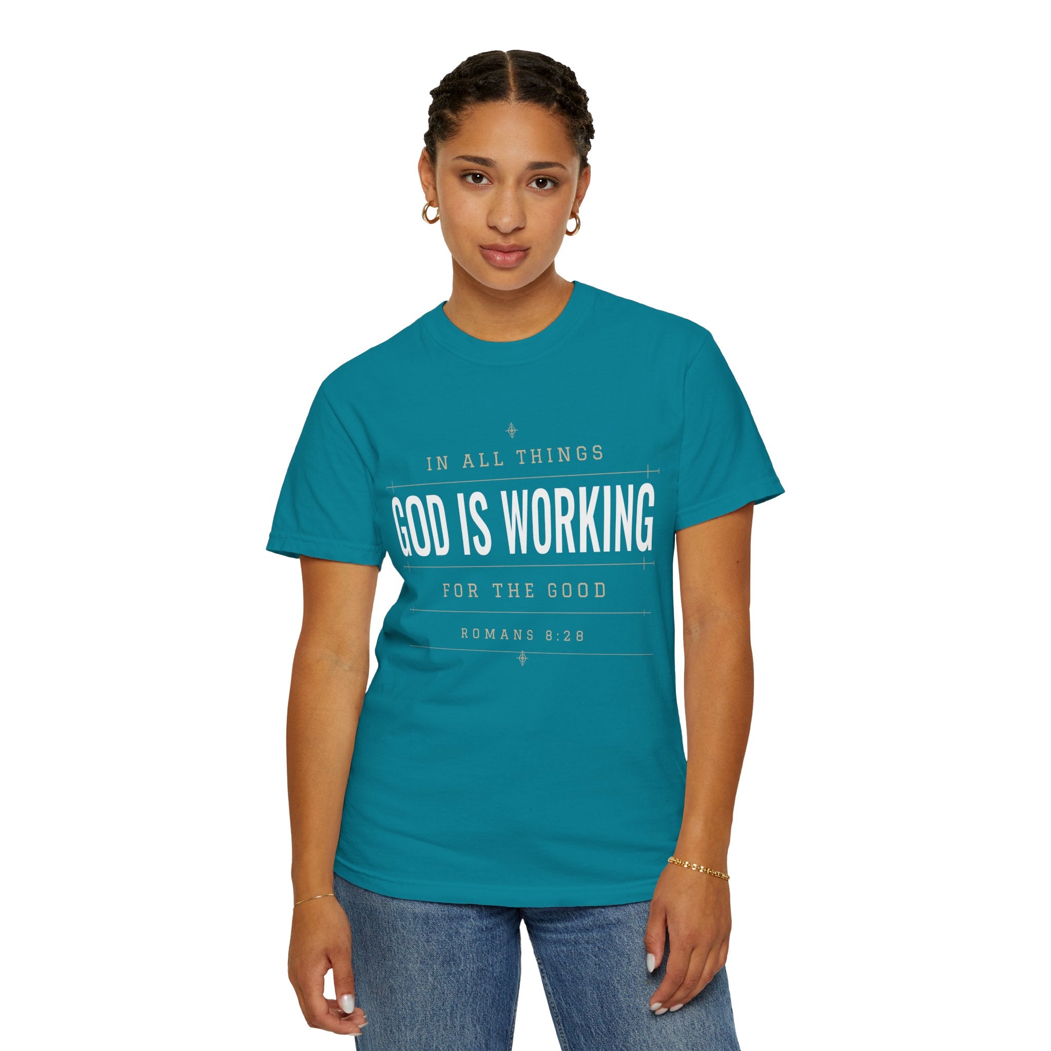 God Is Working Scripture T-Shirt | Romans 8:28 Faith Tee