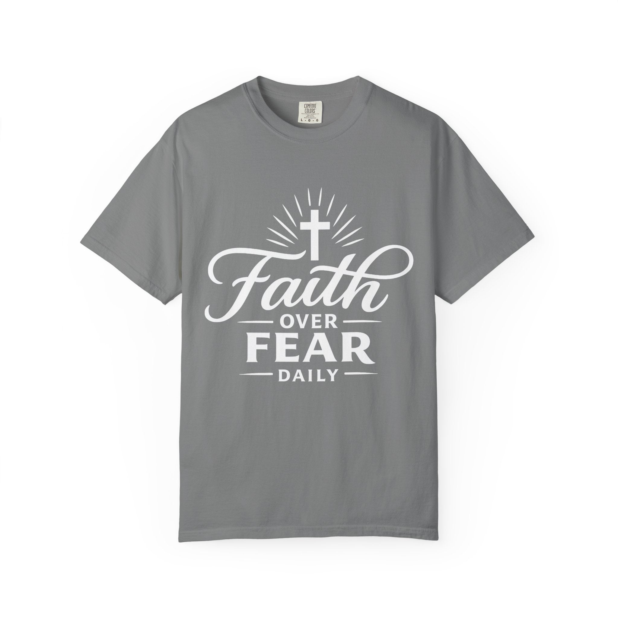 Faith Over Fear Daily T-Shirt
