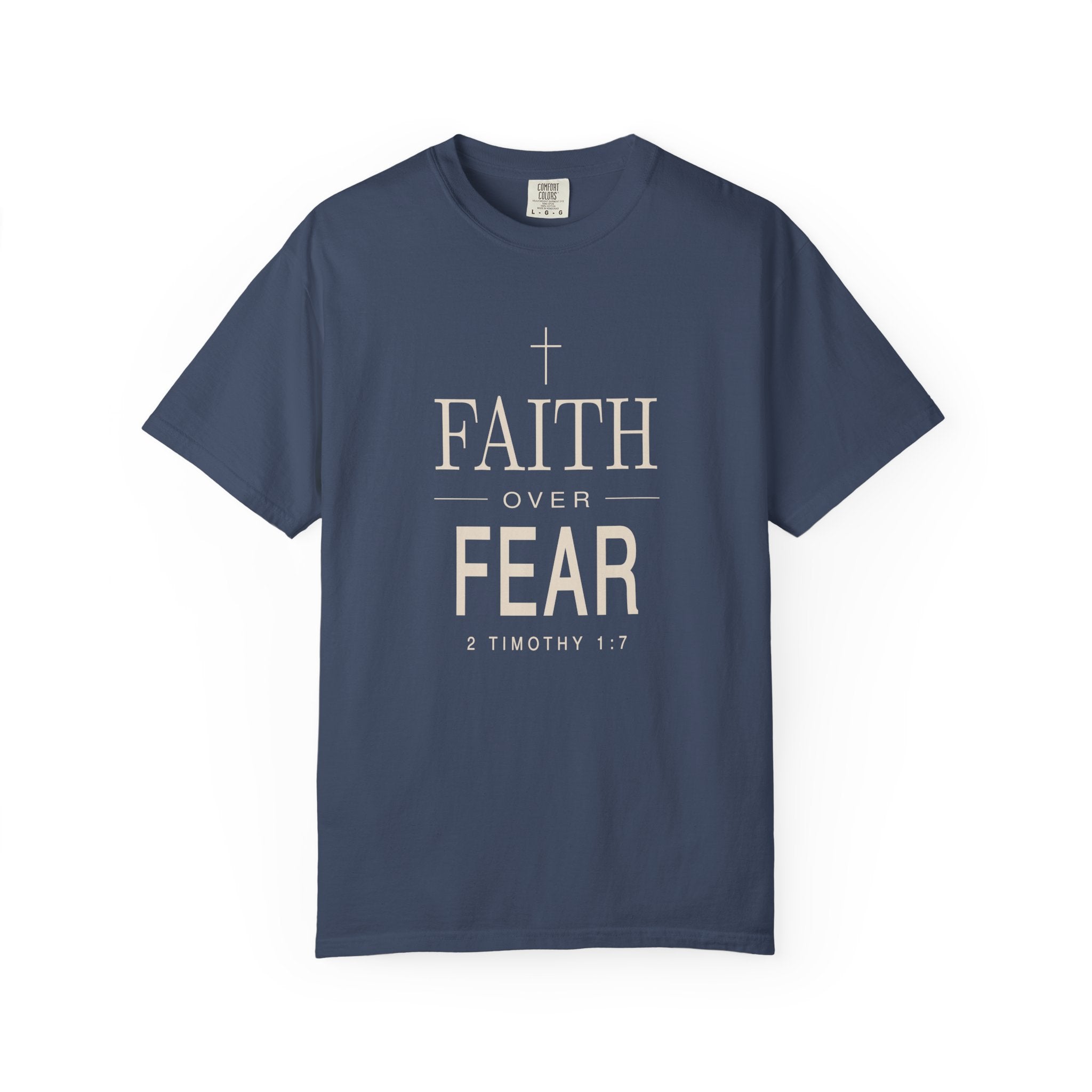 Faith Over Fear Scripture Tee | 2 Timothy 1:7 Christian T-Shirt