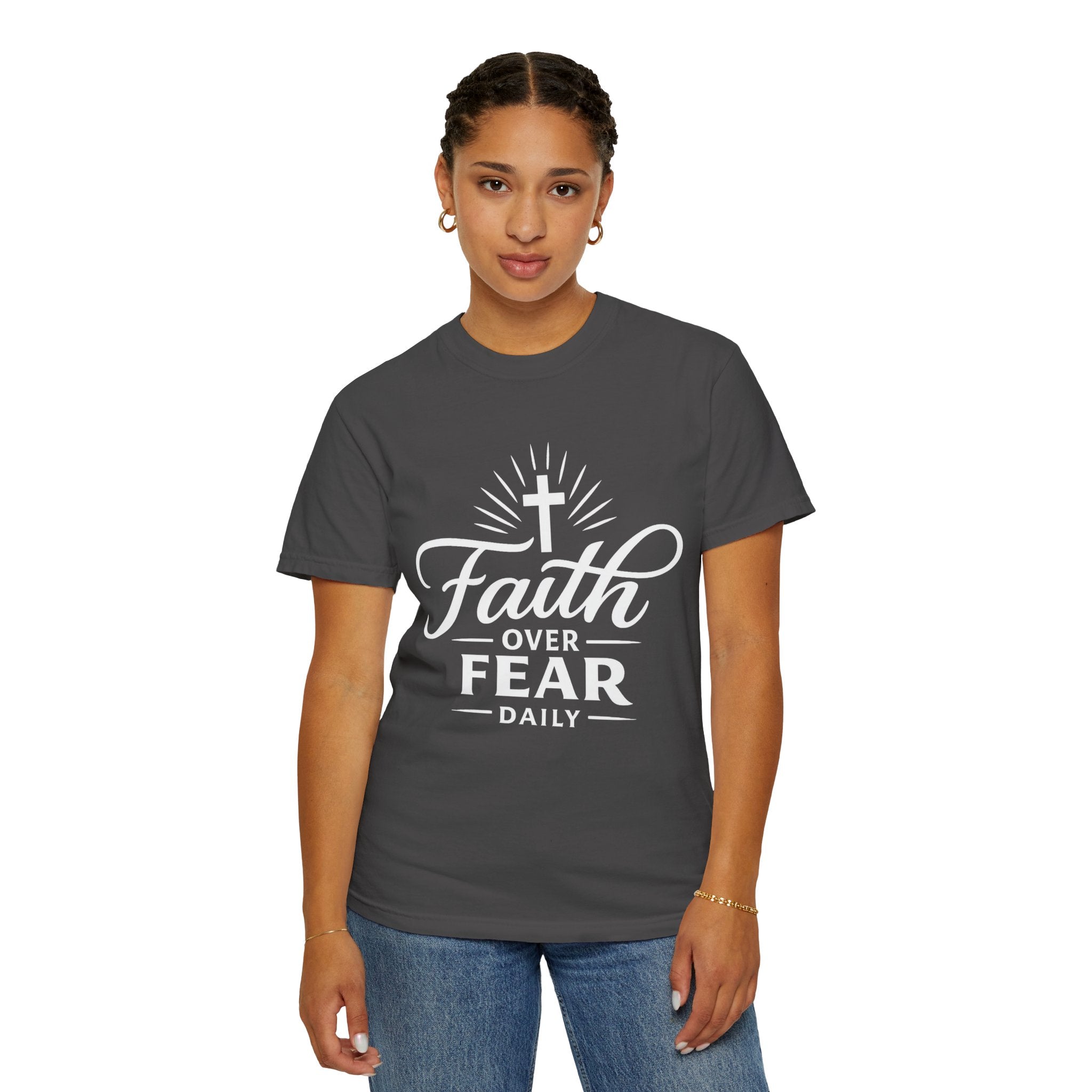Faith Over Fear Daily T-Shirt