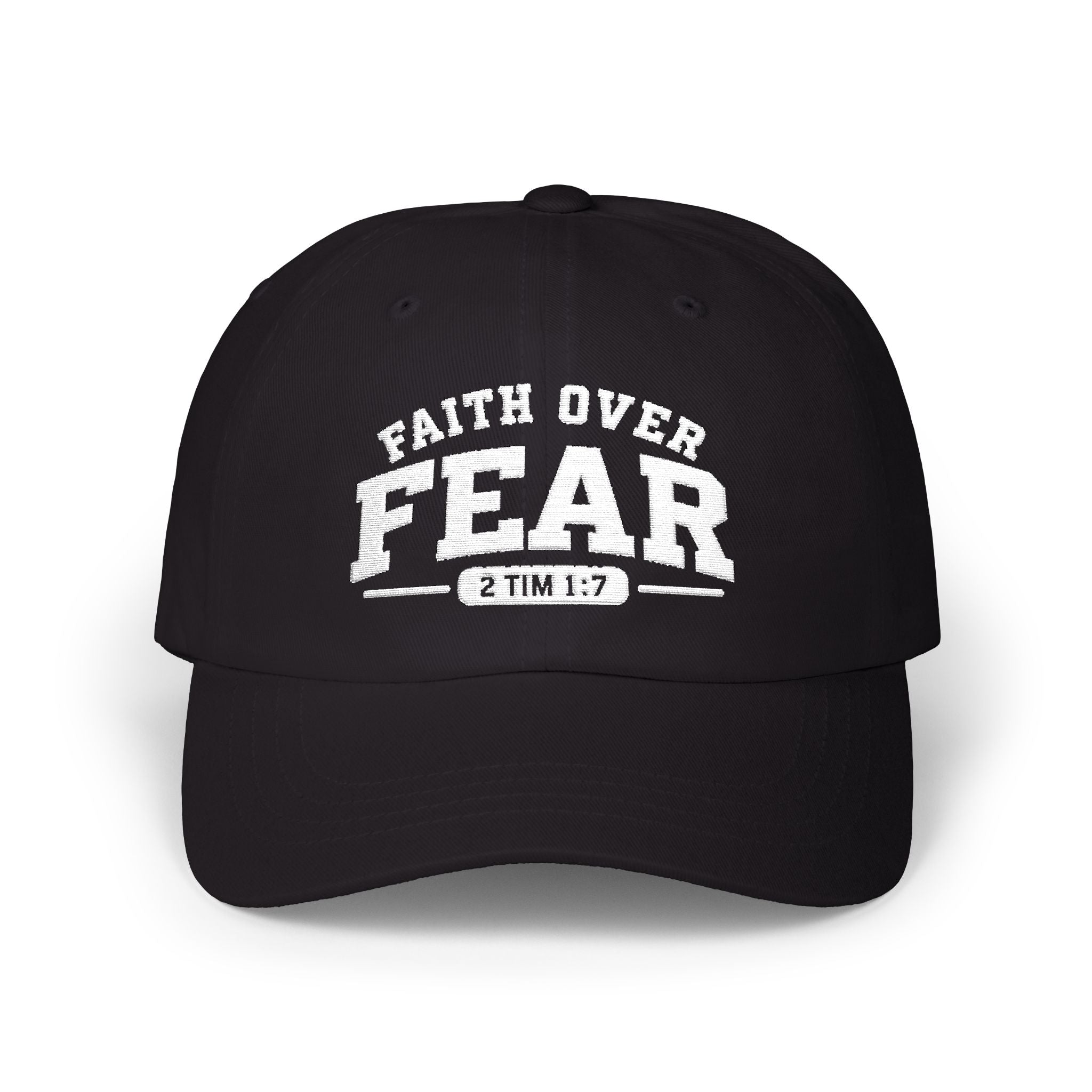 Faith Over Fear Embroidered Cap — Christian Baseball Hat with 2 Tim 1:7 Scripture
